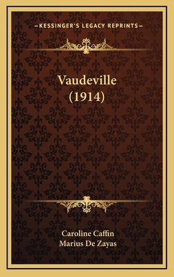 Vaudeville (1914) 116729324X Book Cover