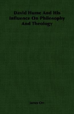 David Hume and His Influence on Philosophy and ... 1406761842 Book Cover