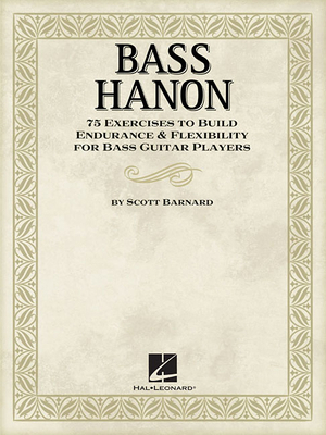 Bass Hanon: 75 Exercises to Build Endurance and... 1476805997 Book Cover