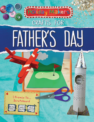 Crafts for Father's Day 1725337851 Book Cover
