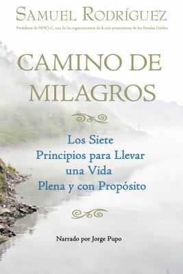 Camino de Milagros : los siete principios 144075327X Book Cover