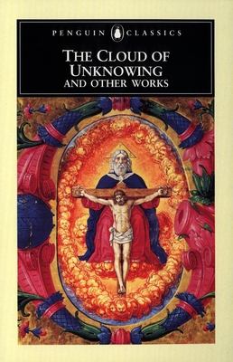 The Cloud of Unknowing and Other Works 0140447628 Book Cover