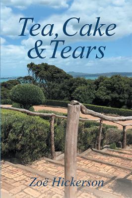 Tea, Cake & Tears 1543495117 Book Cover