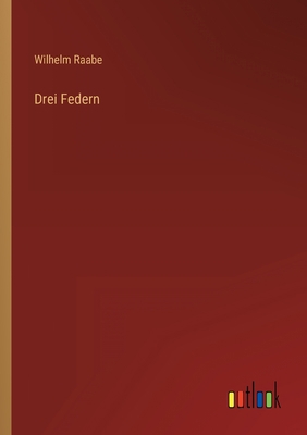 Drei Federn [German] 3368265822 Book Cover