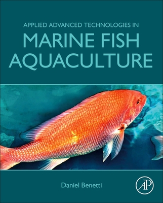 Applied Advanced Technologies in Marine Fish Aq... 0128242876 Book Cover