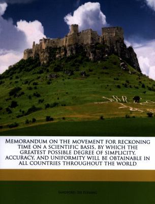 Memorandum on the Movement for Reckoning Time o... 1175571555 Book Cover