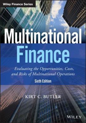 Multinational Finance: Evaluating the Opportuni... 111921968X Book Cover