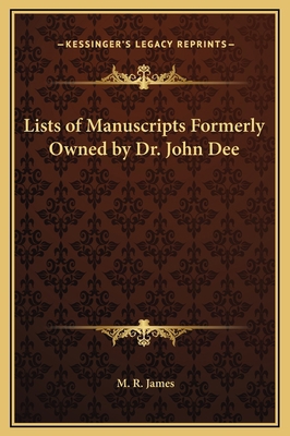 Lists of Manuscripts Formerly Owned by Dr. John... 1169197930 Book Cover