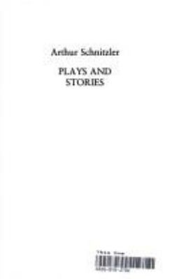 Plays and Stories: Arthur Schnitzler 0826402712 Book Cover