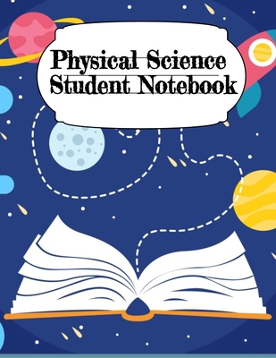 Physical Science Student Notebook: Physics Labo... 374974288X Book Cover
