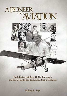 A Pioneer in Aviation: The Life Story of Brice ... 1462021670 Book Cover