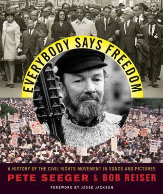 Everybody Says Freedom: A History of the Civil ... 0393306046 Book Cover