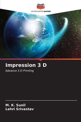 Impression 3 D [French] 6207015657 Book Cover