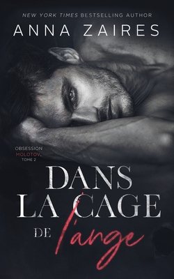 Dans la cage de l'ange [French] 1631427210 Book Cover