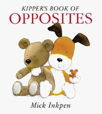 Kipper's Book of Opposites 015202297X Book Cover