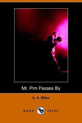 MR Pim Passes by (Dodo Press) 1905432887 Book Cover