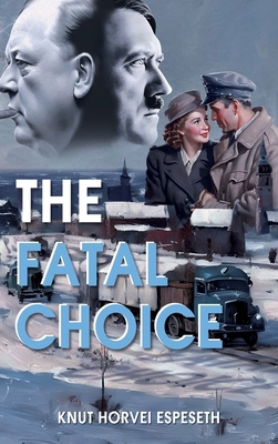 The Fatal Choice 1962313786 Book Cover