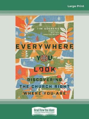 Everywhere You Look: Discovering the Church Rig... 036936581X Book Cover
