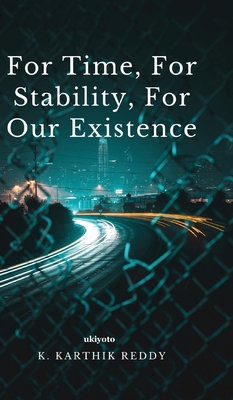 For time, For stability, For our existence 9356973822 Book Cover
