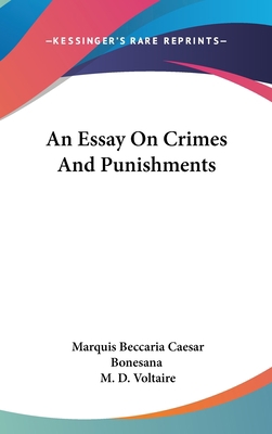 An Essay On Crimes And Punishments 0548185204 Book Cover