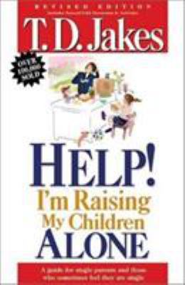 Help, I'm Raising My Childern Alone: A Guide fo... 0884197352 Book Cover