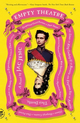 Empty Theatre: A Novel: Or the Lives of King Lu... 1250872189 Book Cover