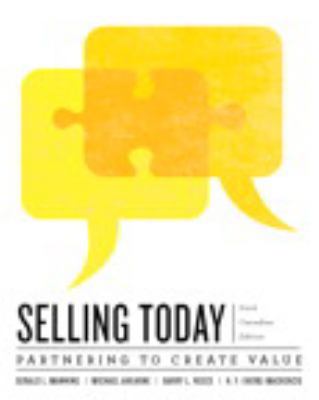Selling Today: Partnering to Create Value, Sixt... 0132161087 Book Cover