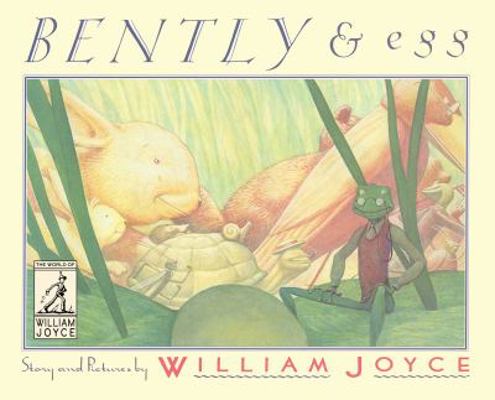 Bently & Egg (The World of William Joyce) 148148950X Book Cover
