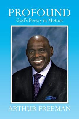 Profound: God's Poetry in Motion 1483629708 Book Cover