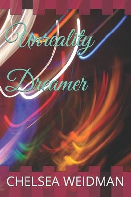 Unreality Dreamer B08Y9C9FJ1 Book Cover