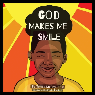 God Makes Me Smile 1632213737 Book Cover