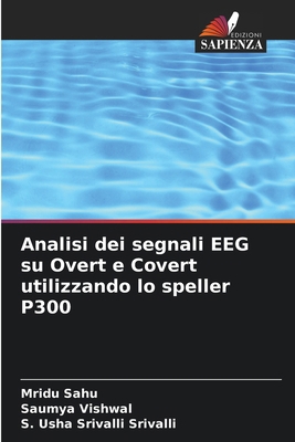 Analisi dei segnali EEG su Overt e Covert utili... [Italian] 6207974018 Book Cover