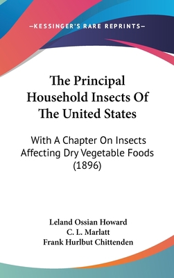 The Principal Household Insects of the United S... 1120975328 Book Cover