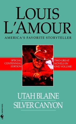 Utah Blaine/Silver Canyon: Two Novels in One Vo... B001E8Y8MI Book Cover