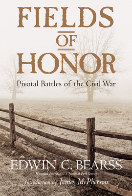 Fields of Honor: Pivotal Battles of the Civil War 1426200935 Book Cover