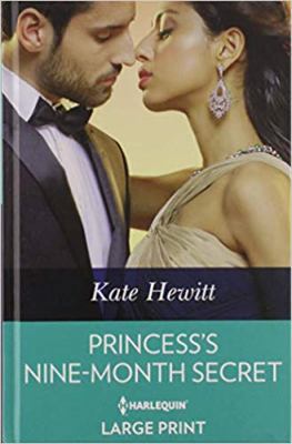 Princess's Nine-Month Secret [Large Print] 026307885X Book Cover