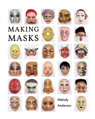 Making Masks 1034999672 Book Cover