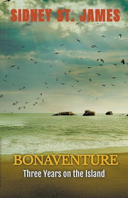 Bonaventure - Three Years on the Island B0BW69B32G Book Cover