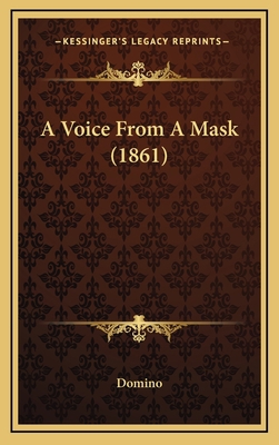 A Voice from a Mask (1861) 1164729829 Book Cover