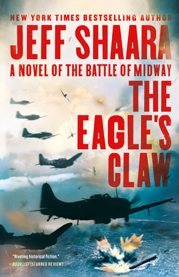 The Eagle's Claw: A Novel of the Battle of Midway 0525619461 Book Cover