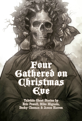Four Gathered on Christmas Eve 1949889076 Book Cover