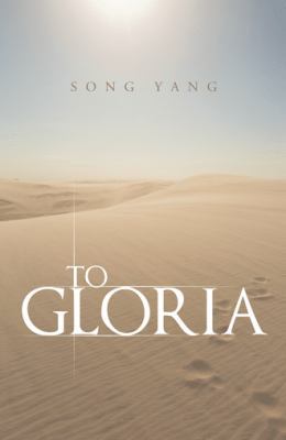 To Gloria 1490832424 Book Cover