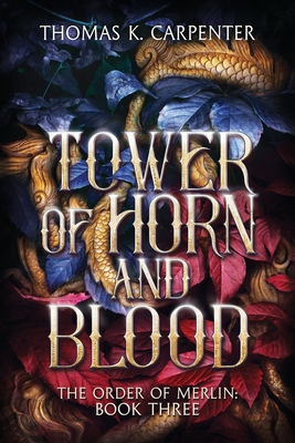 Tower of Horn and Blood: A Hundred Halls Novel B0BJYPTDLF Book Cover