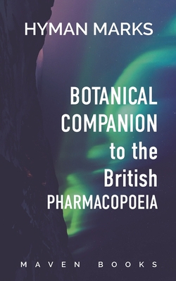 Botanical Companion to The British Pharmacopoeia 9387867706 Book Cover