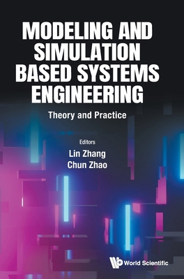 Modeling and Simulation Based Systems Engineering 9811260176 Book Cover