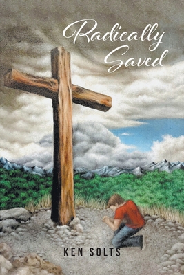 Radically Saved 163814785X Book Cover