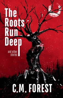 The Roots Run Deep 1998112357 Book Cover