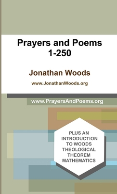 Prayers and Poems 1-250 1304887138 Book Cover