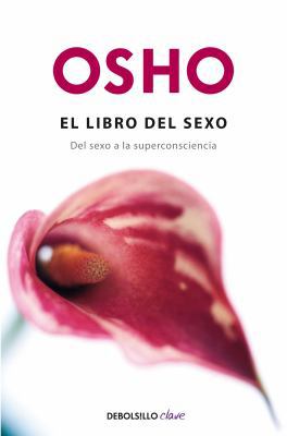 El Libro del Sexo / Sex Matters = Sex Matters [Spanish] 0307882764 Book Cover