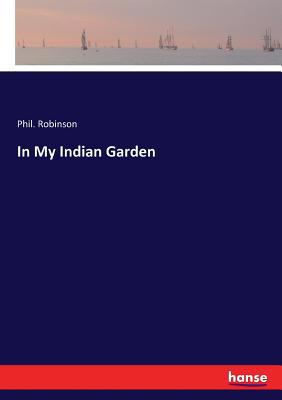 In My Indian Garden 3337091210 Book Cover